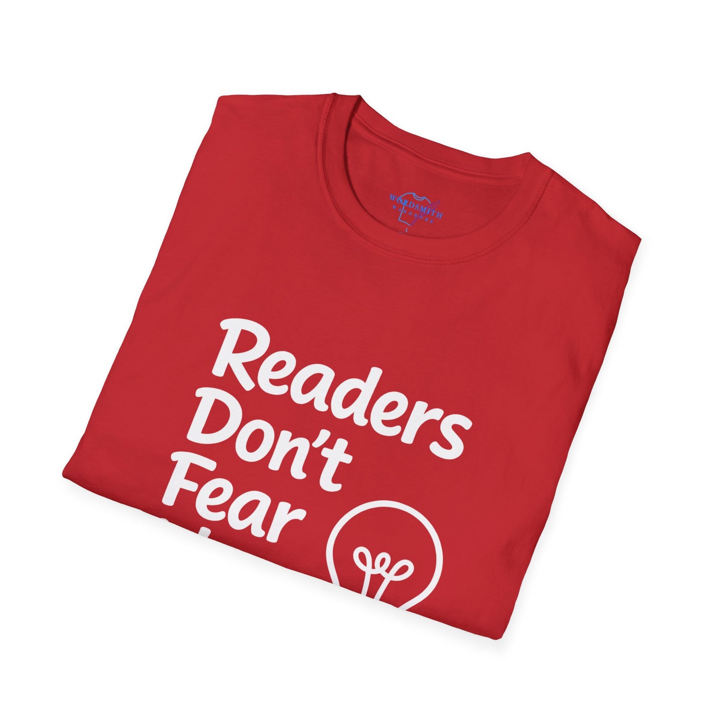 Readers Don’t Fear Ideas Shirt