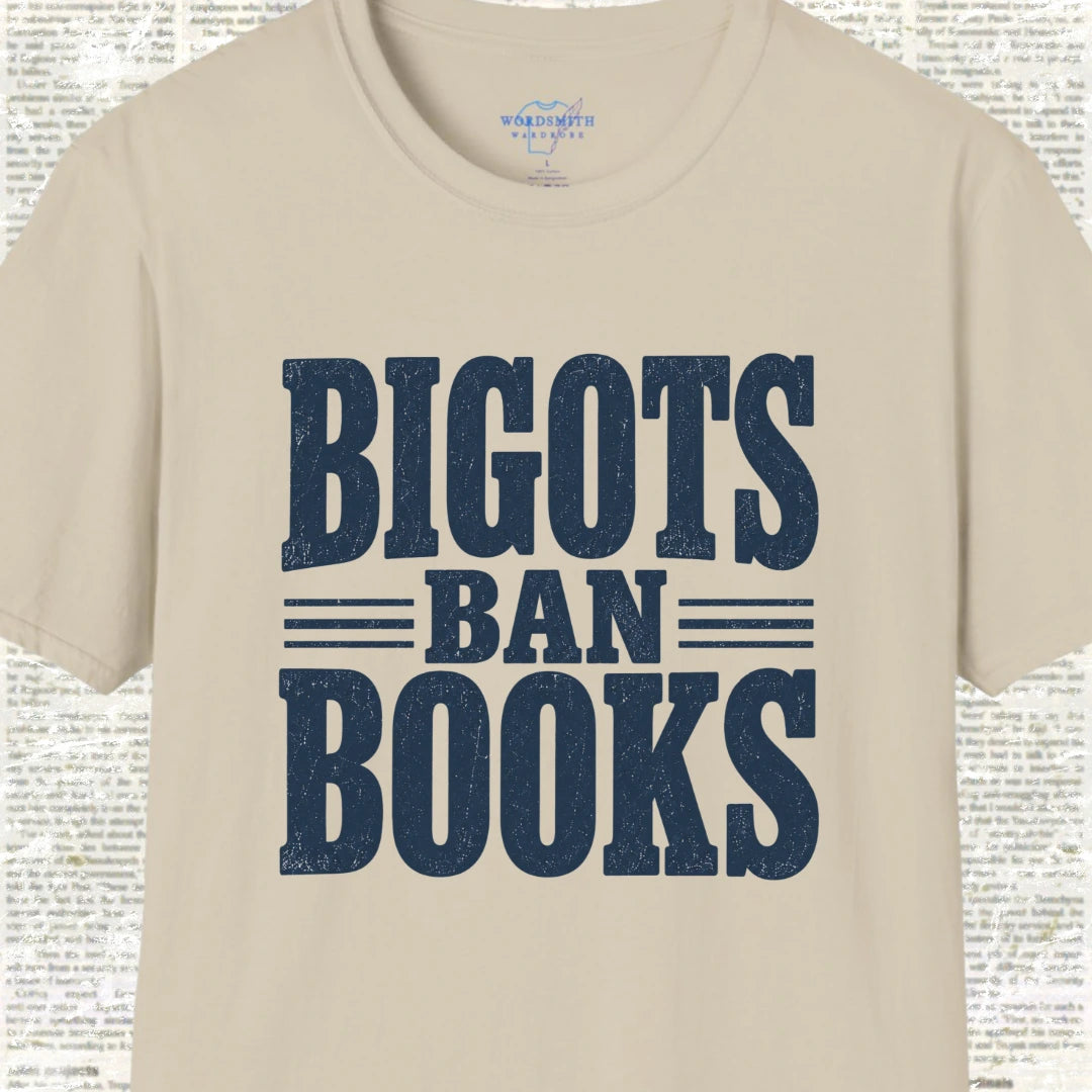 Bigots Ban Books T-Shirt - Sand