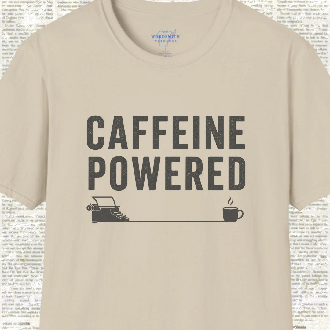 Caffeine Powered Writer Shirt - Sand