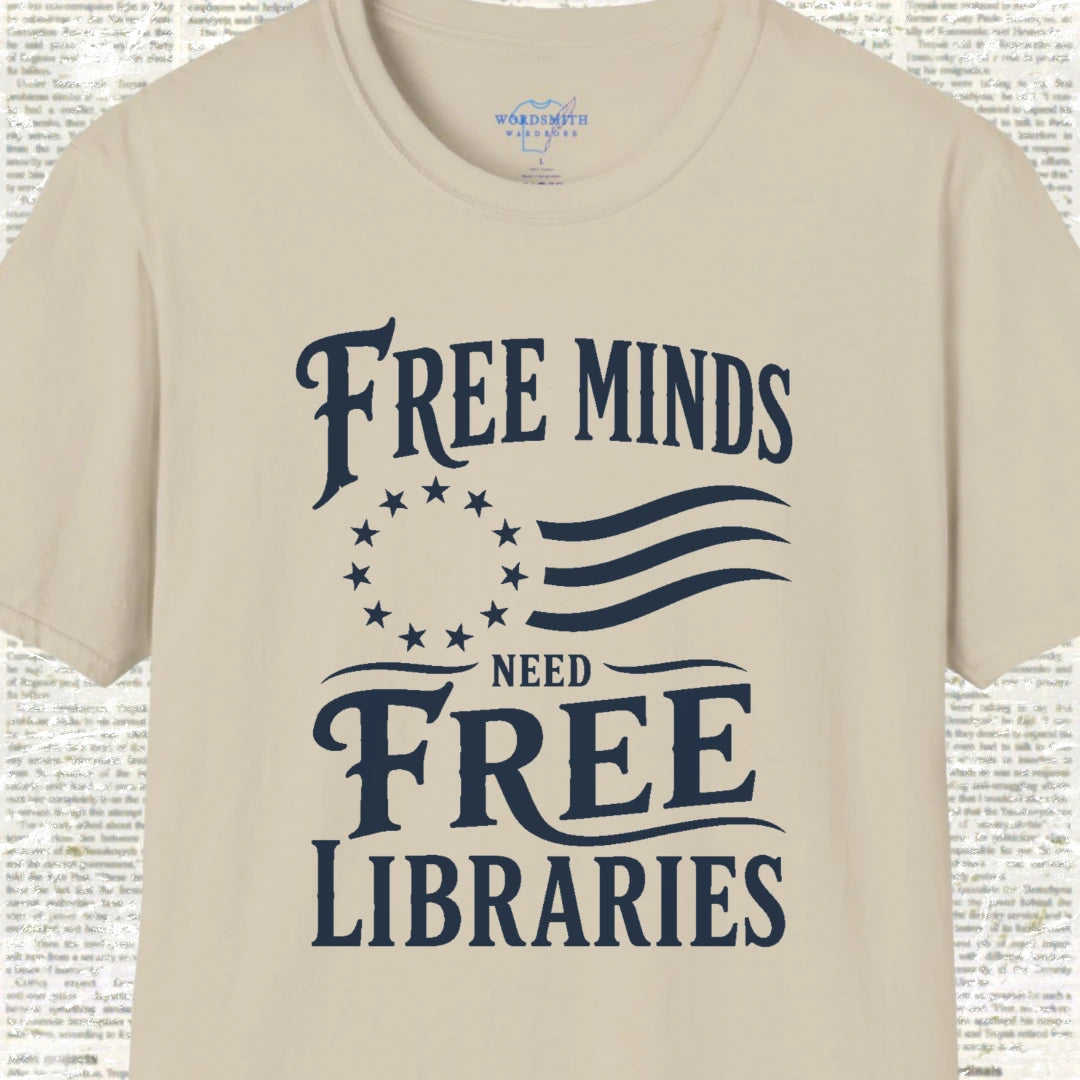 Free Minds Need Free Libraries T-Shirt - Sand
