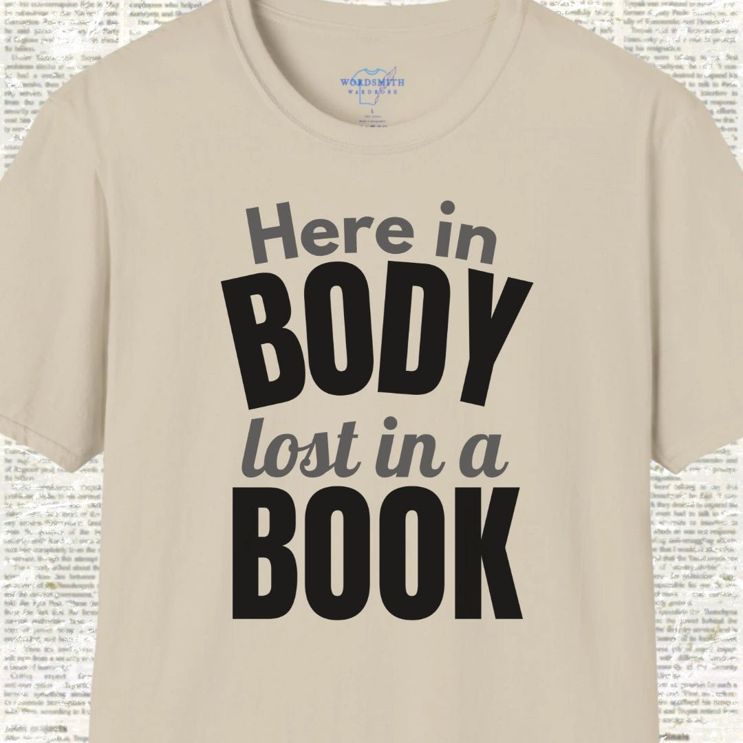 Here in Body, Lost in a Book T-Shirt - Sand