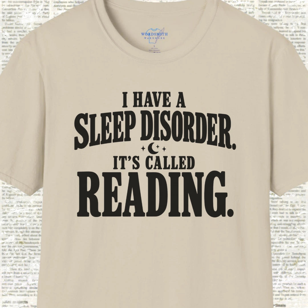 I Have a Sleep Disorder It’s Called Reading - Sand