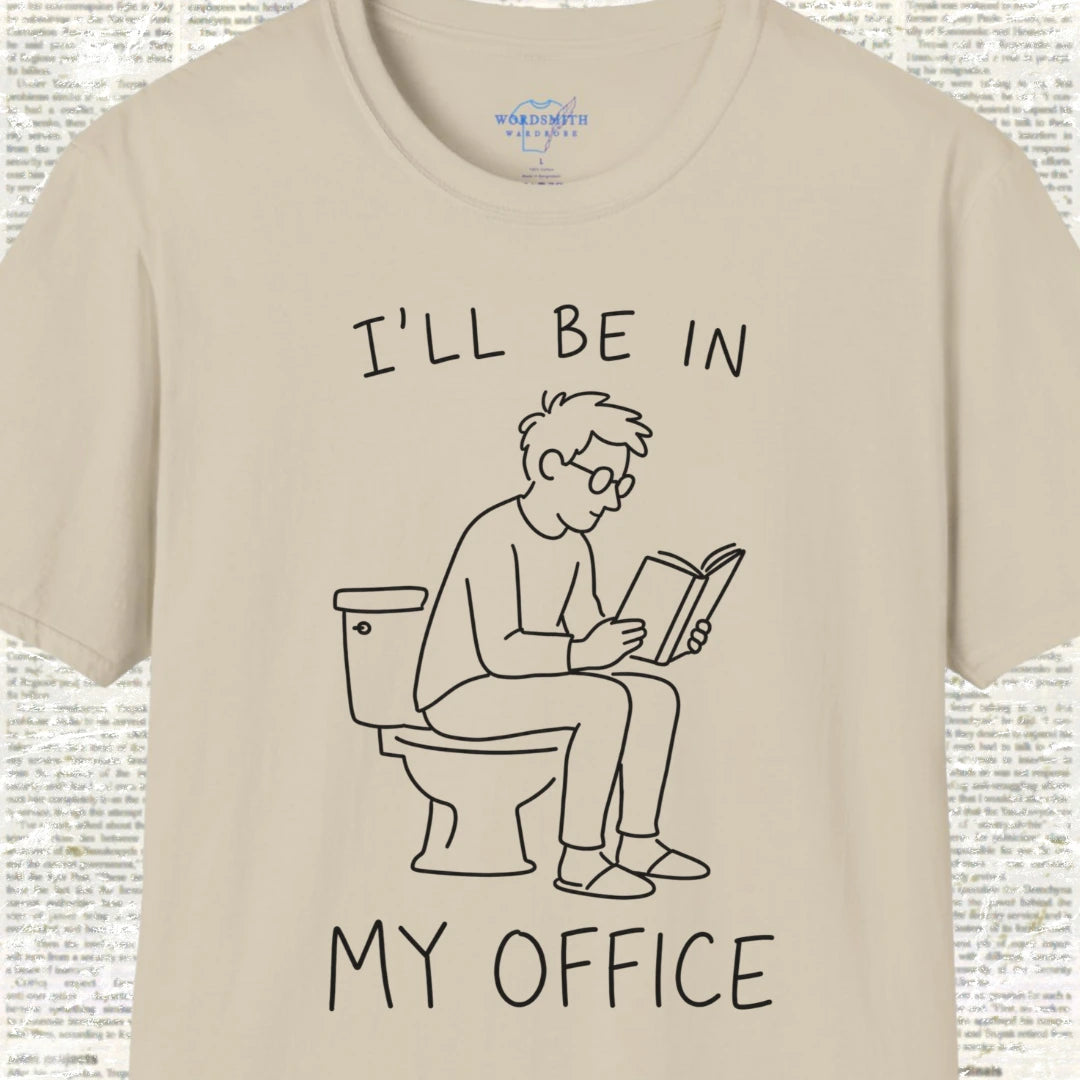 I’ll Be in My Office – Book Lover T-Shirt - Sand