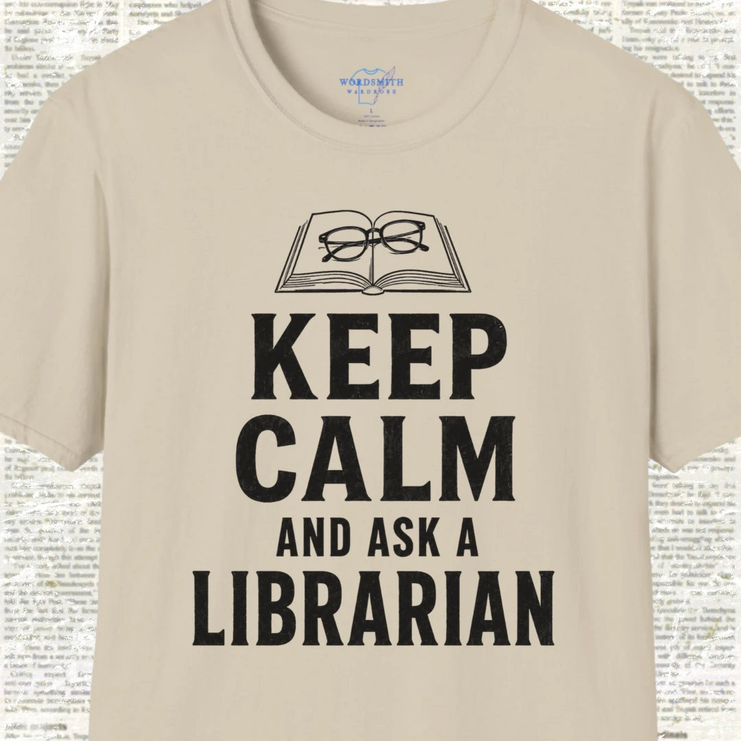 Keep Calm and Ask a Librarian T-Shirt - Sand