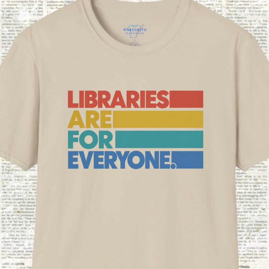 Libraries Are for Everyone T-Shirt - Sand