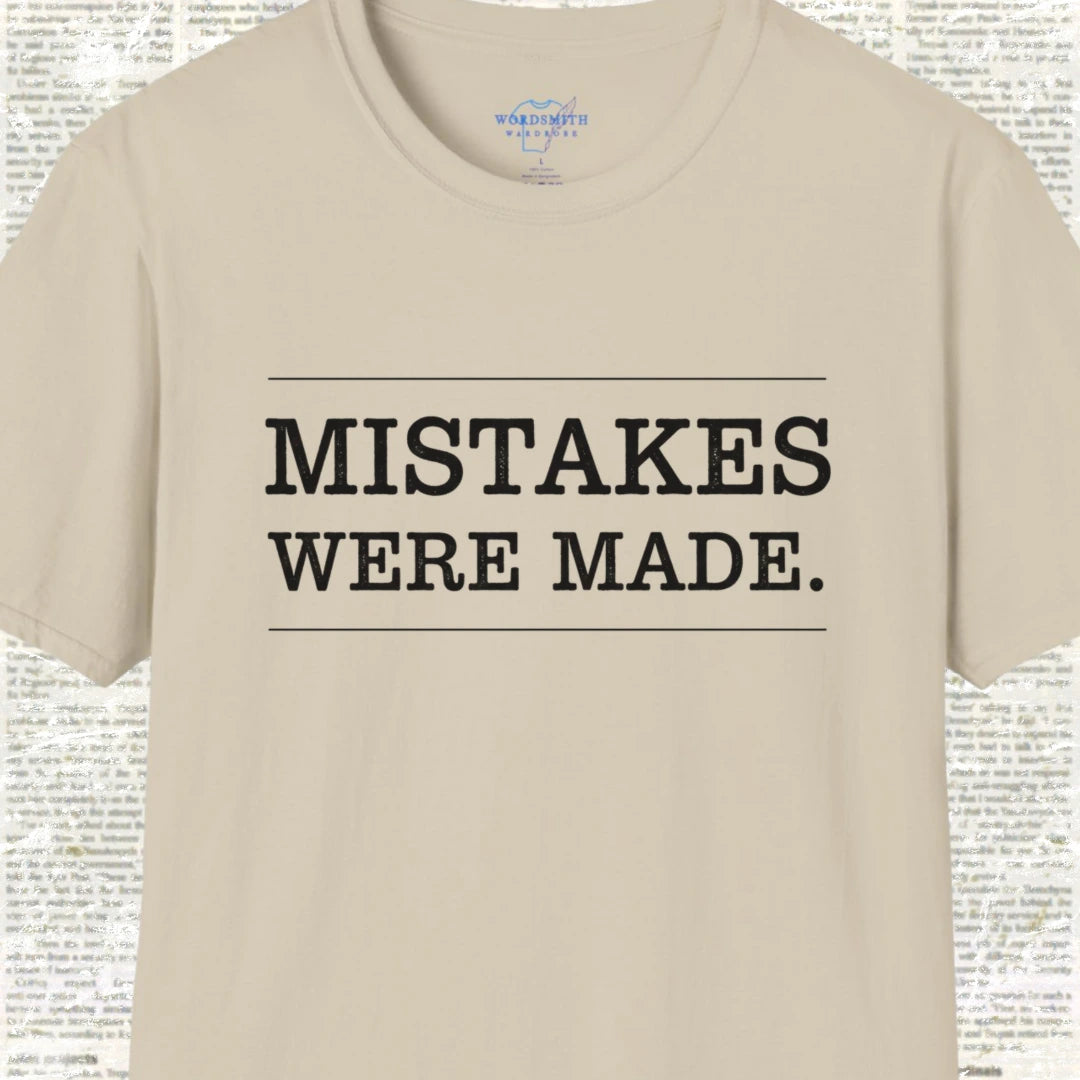 Mistakes Were Made Shirt - Sand