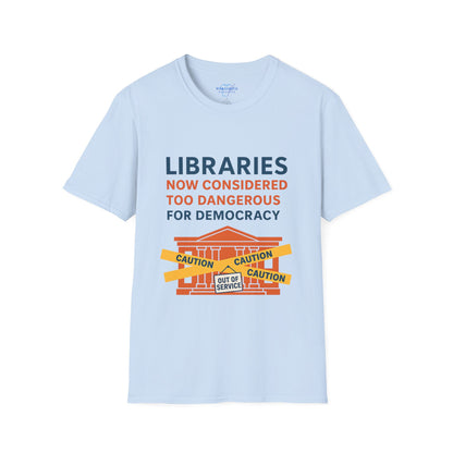 Libraries Now Too Dangerous