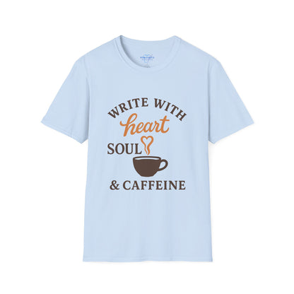 Write With Heart Soul And Caffeine