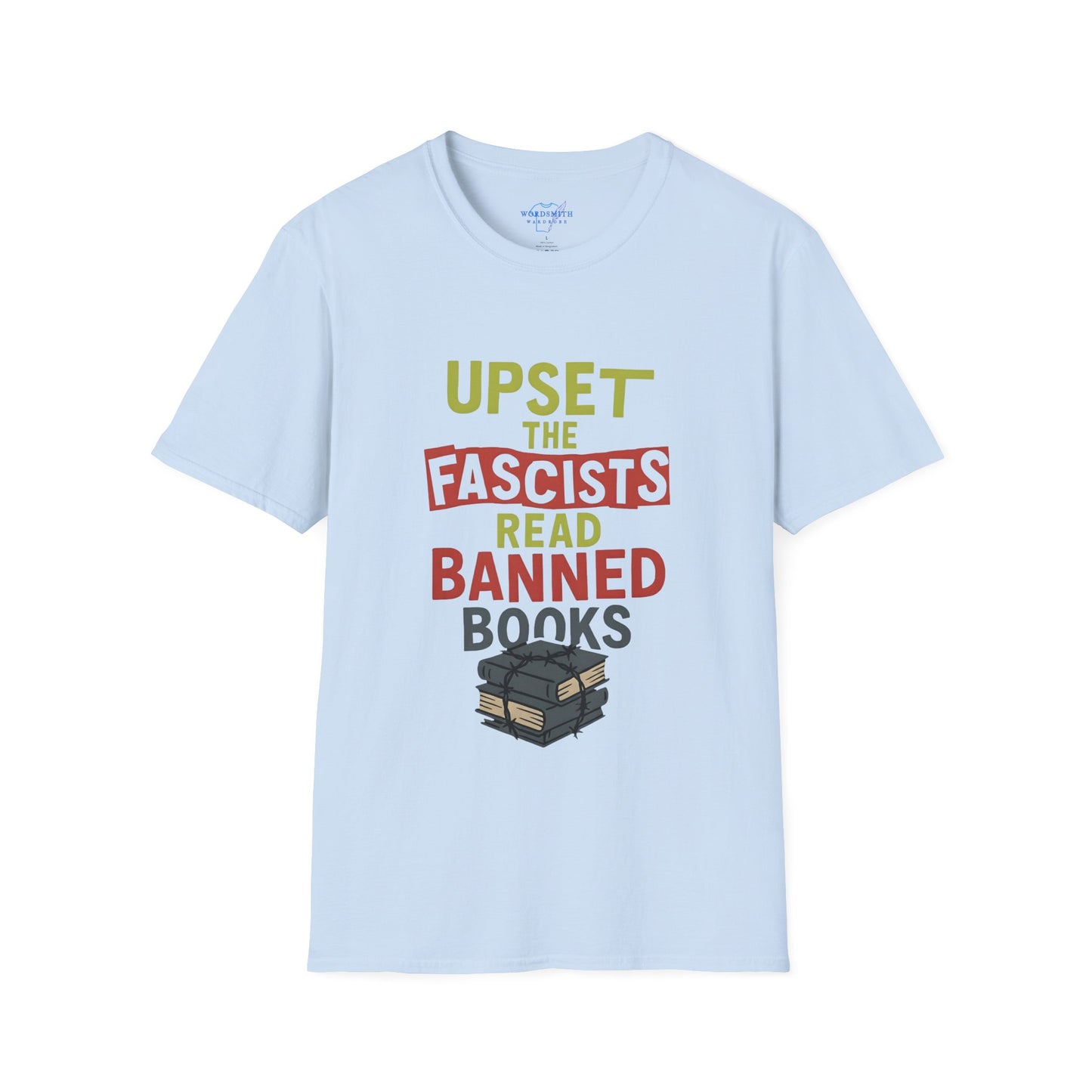 Upset The Fascists Read Banned Books