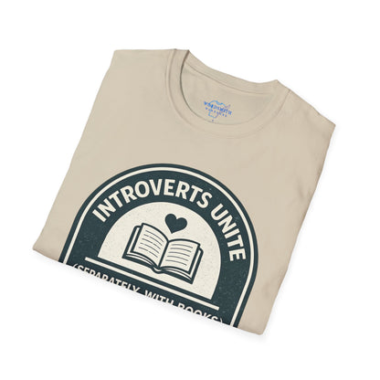 Introverts Unite (Separately, With Books) Shirt