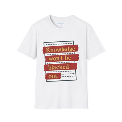 Knowledge Won't Be Blacked Out