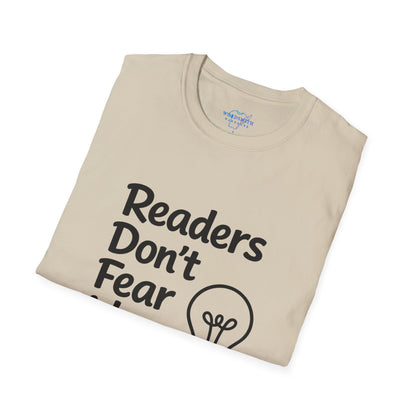 Readers Don’t Fear Ideas Shirt