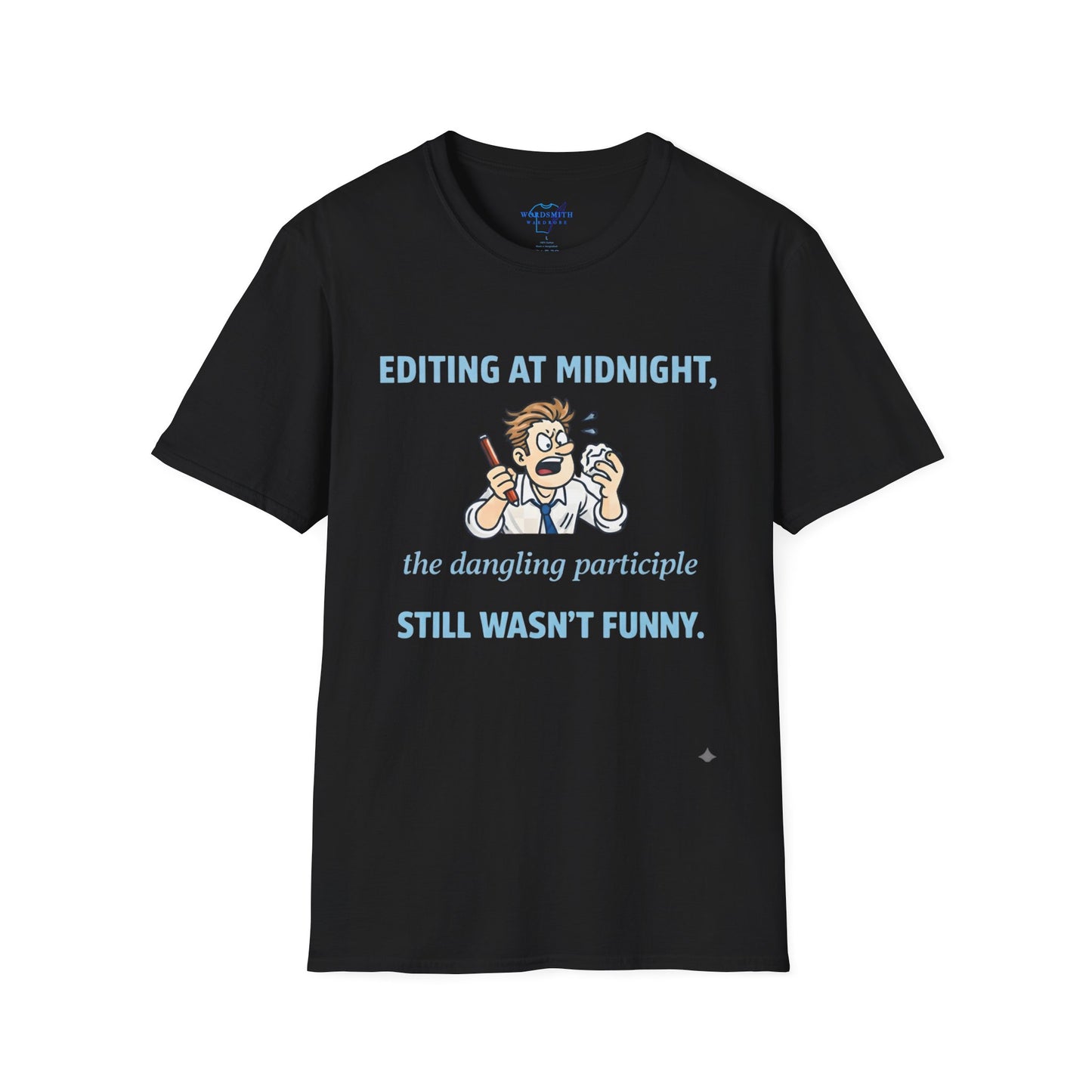 Editing at Midnight – Dangling Participle Grammar Humor Shirt