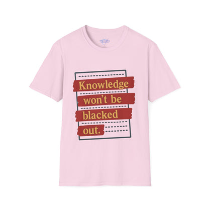 Knowledge Won't Be Blacked Out