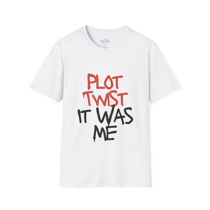 Plot Twist, It Was Me