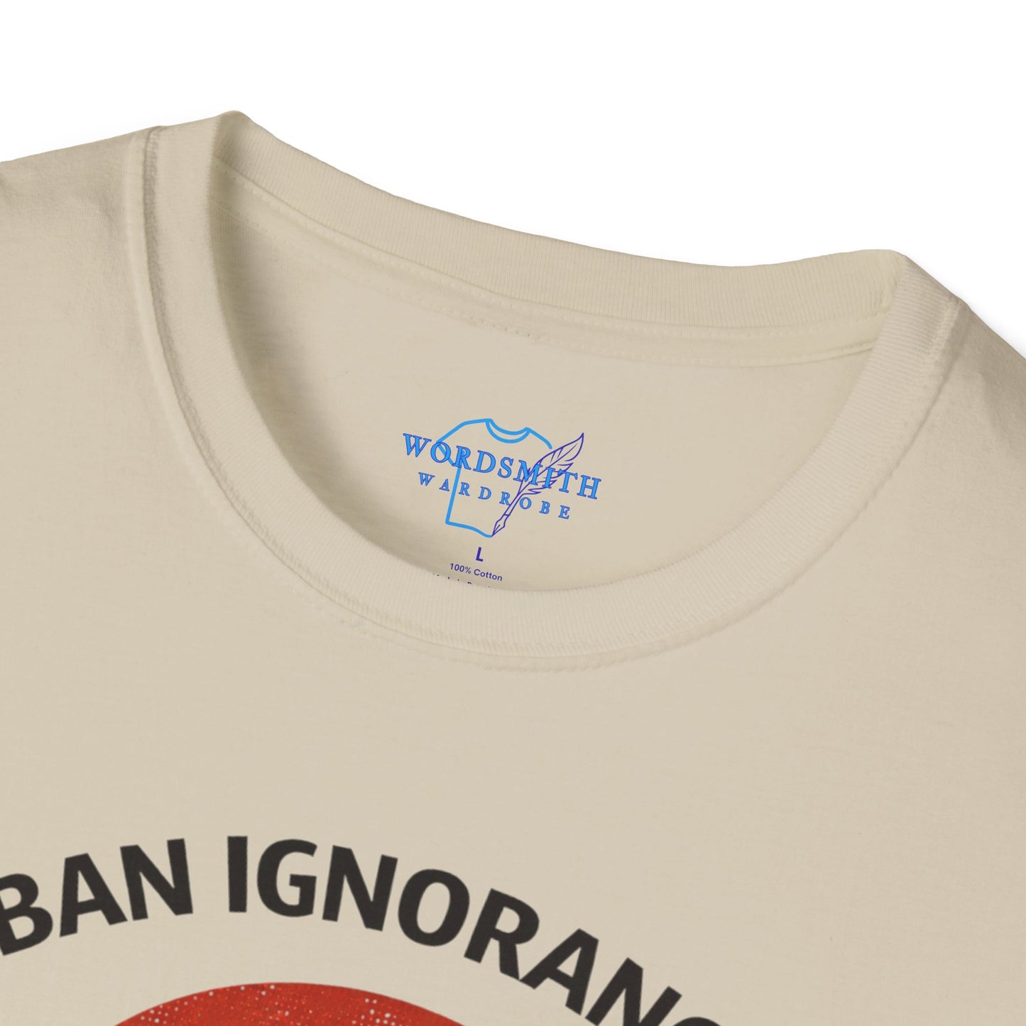 Ban Ignorance, Not Books Shirt