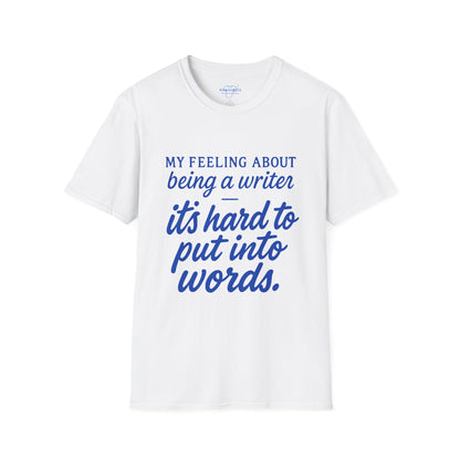 My Feeling About Being A Writer