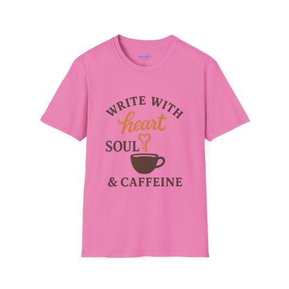 Write With Heart Soul And Caffeine