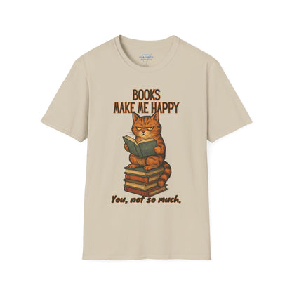 Books Make Me Happy. You, Not So Much