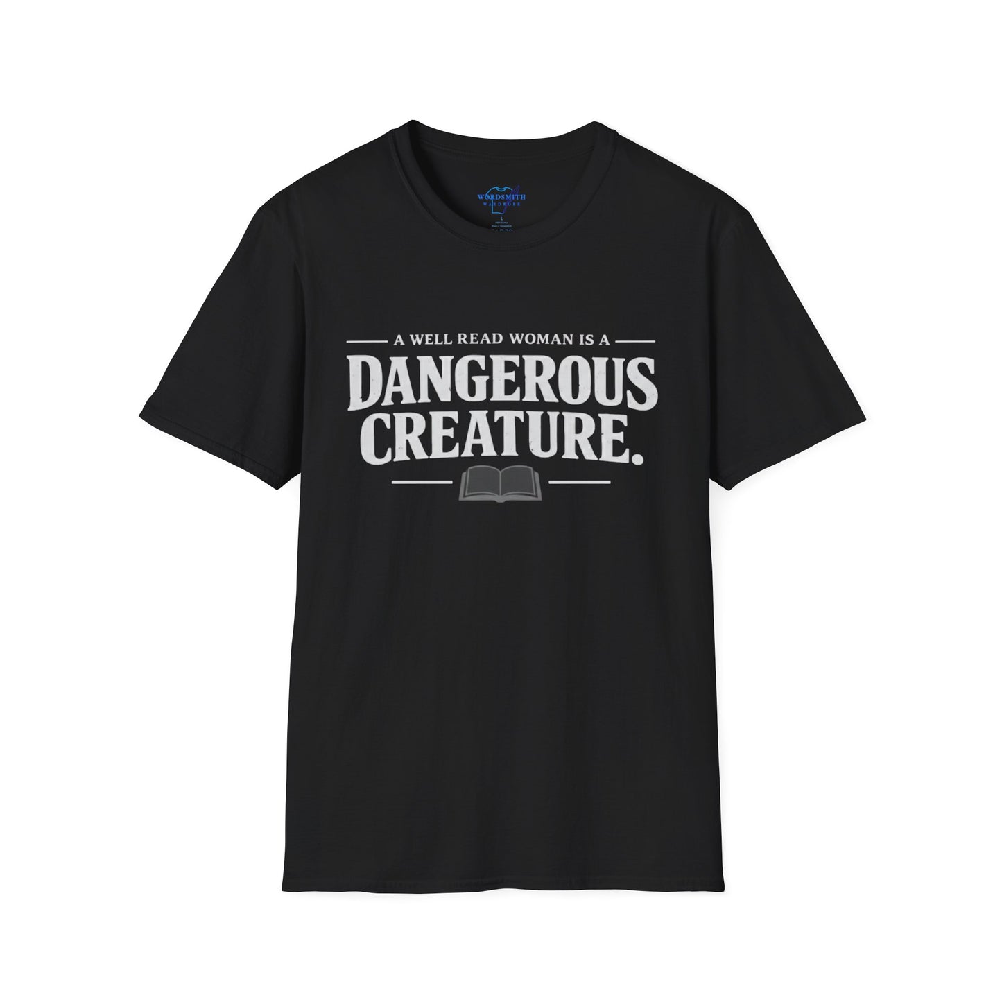 A Well-Read Woman Is a Dangerous Creature – Literary Feminist Shirt