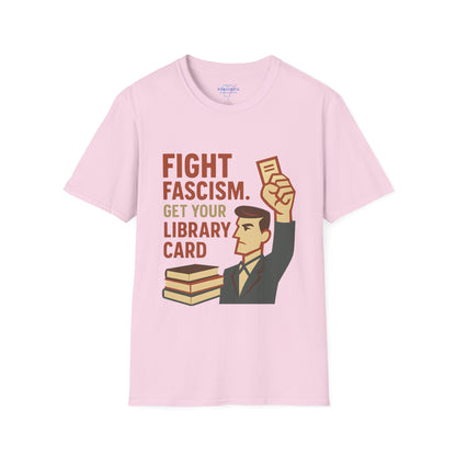 Fight Fascism. Get Your Library Card