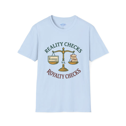 Reality Checks Vs Royalty Checks