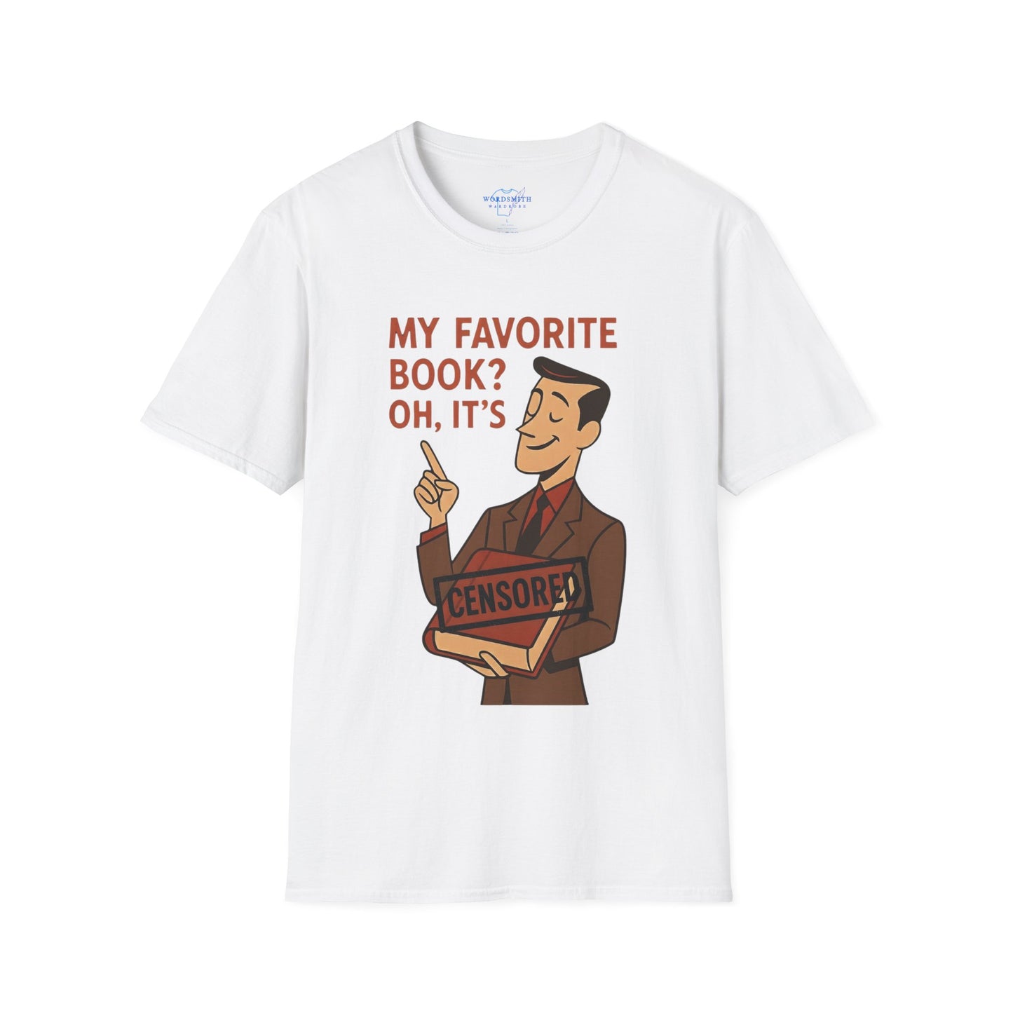 My Favorite Book? Oh, It’s [CENSORED] – Banned Books Humor Shirt