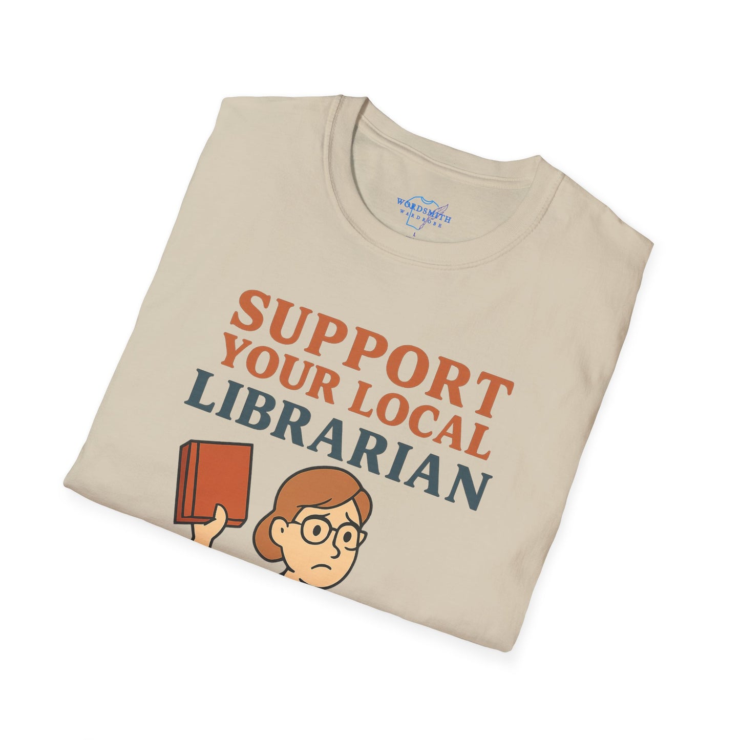 Support Your Local Librarian Shirt