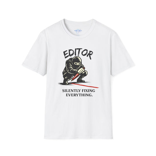 Editor Silently Fixing Everything Shirt – Funny Proofreader Tee