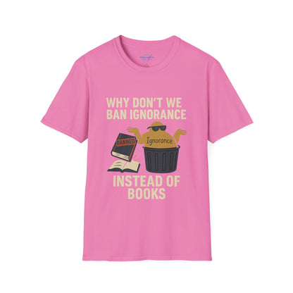 Why Don't We Ban Ignorance Instead Of Books