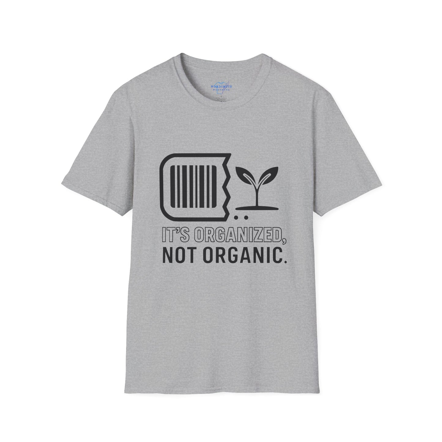 It's Organized Not Organic