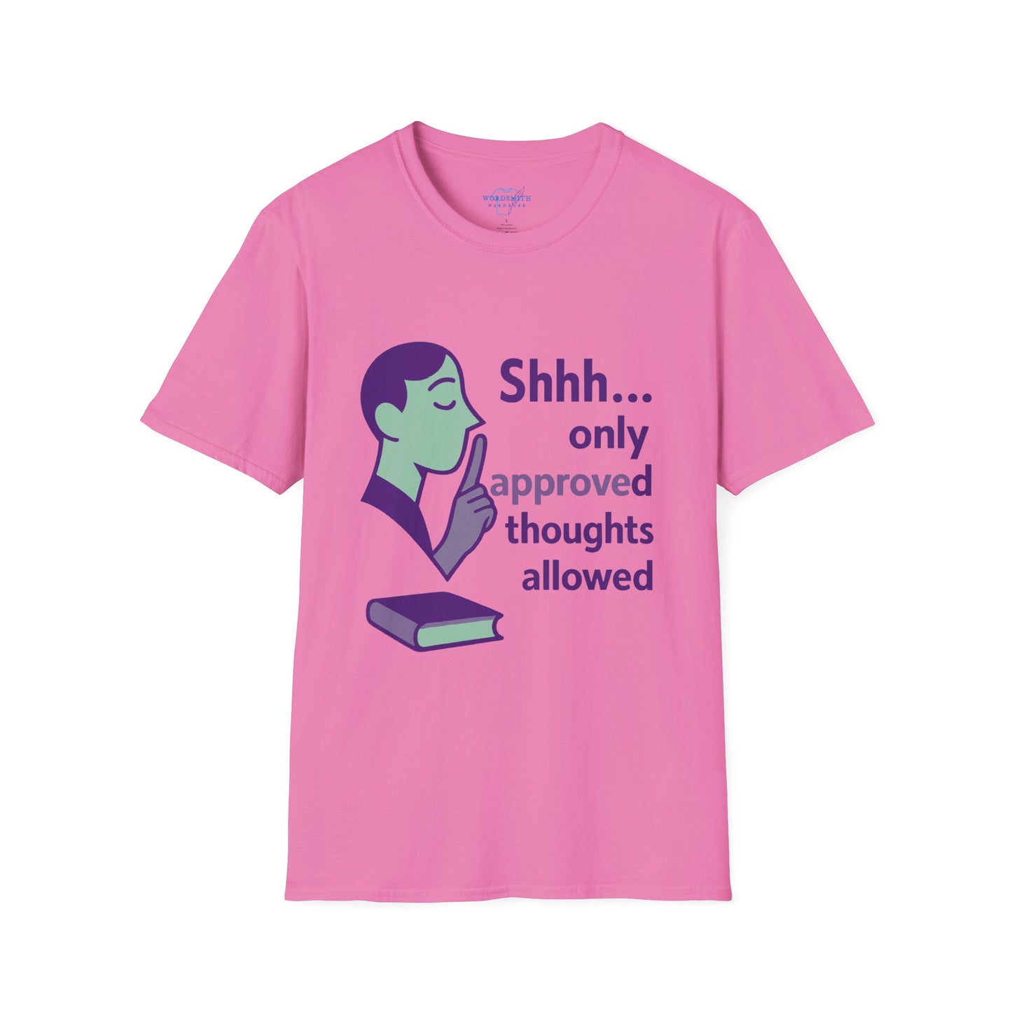 Shhh Only Approved Thoughts Allowed