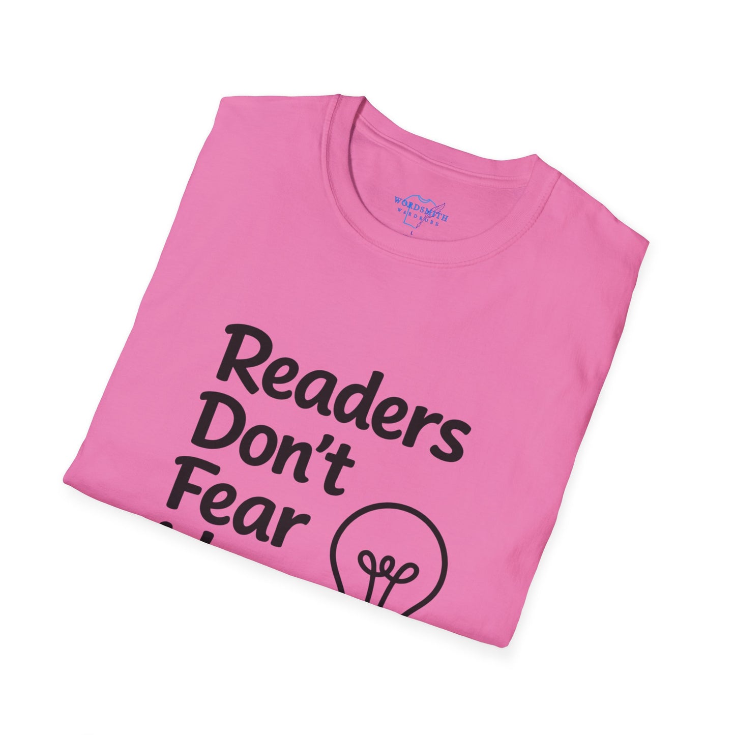 Readers Don’t Fear Ideas Shirt