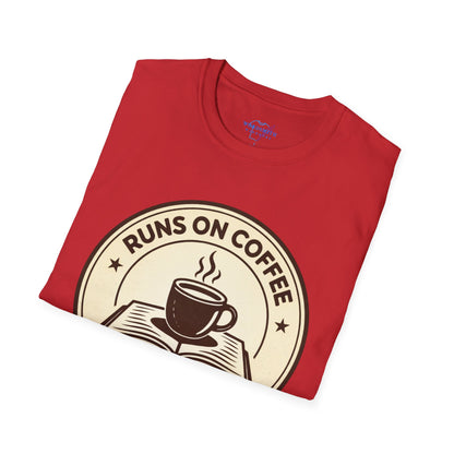 Runs on Coffee and Chapters Shirt