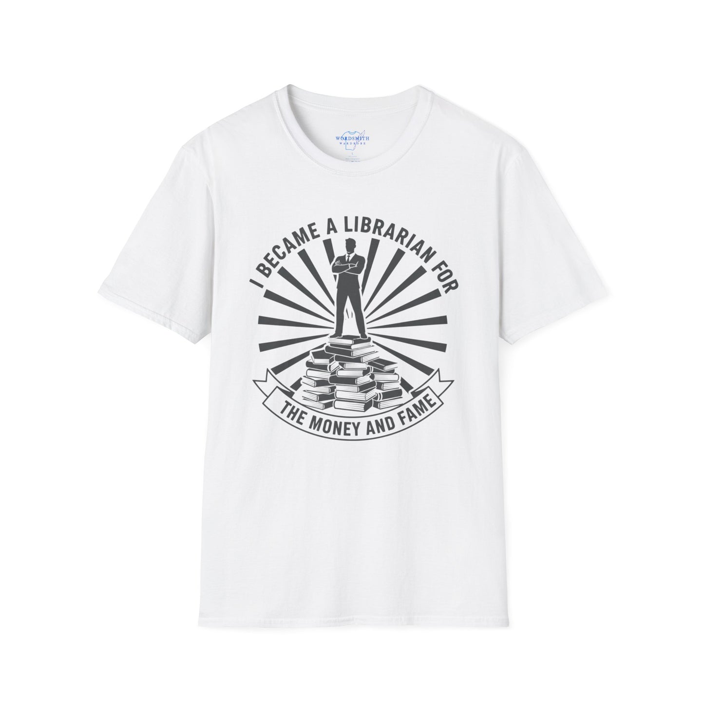 I Became a Librarian for the Money and Fame Shirt – Funny Librarian Tee