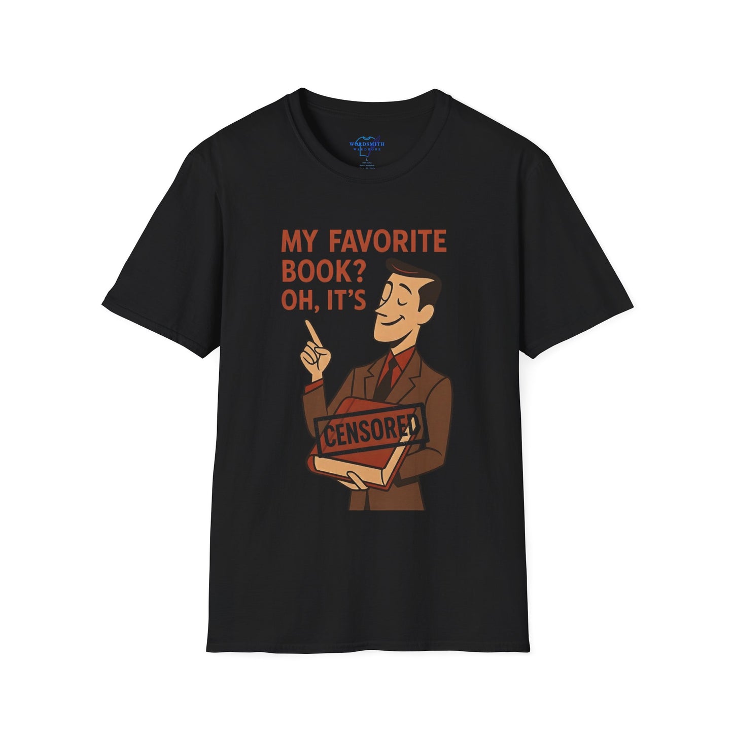 My Favorite Book? Oh, It’s [CENSORED] – Banned Books Humor Shirt