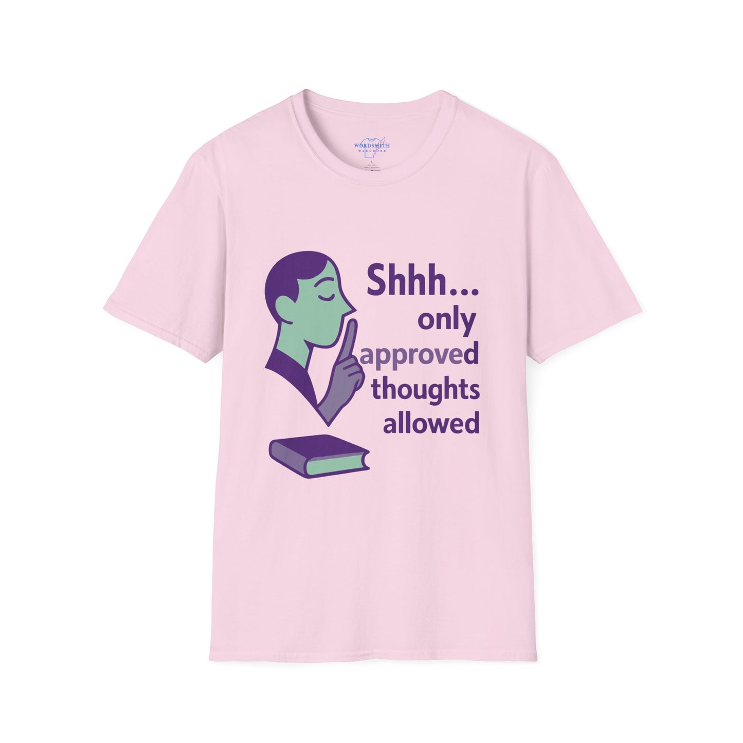 Shhh Only Approved Thoughts Allowed