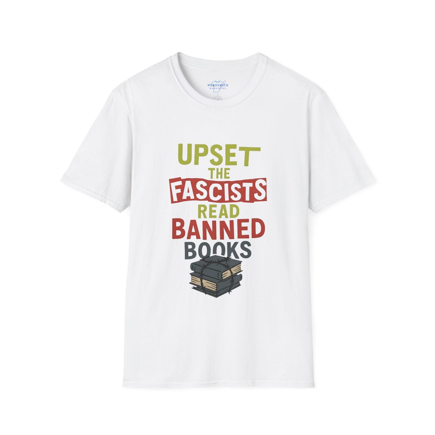 Upset The Fascists Read Banned Books