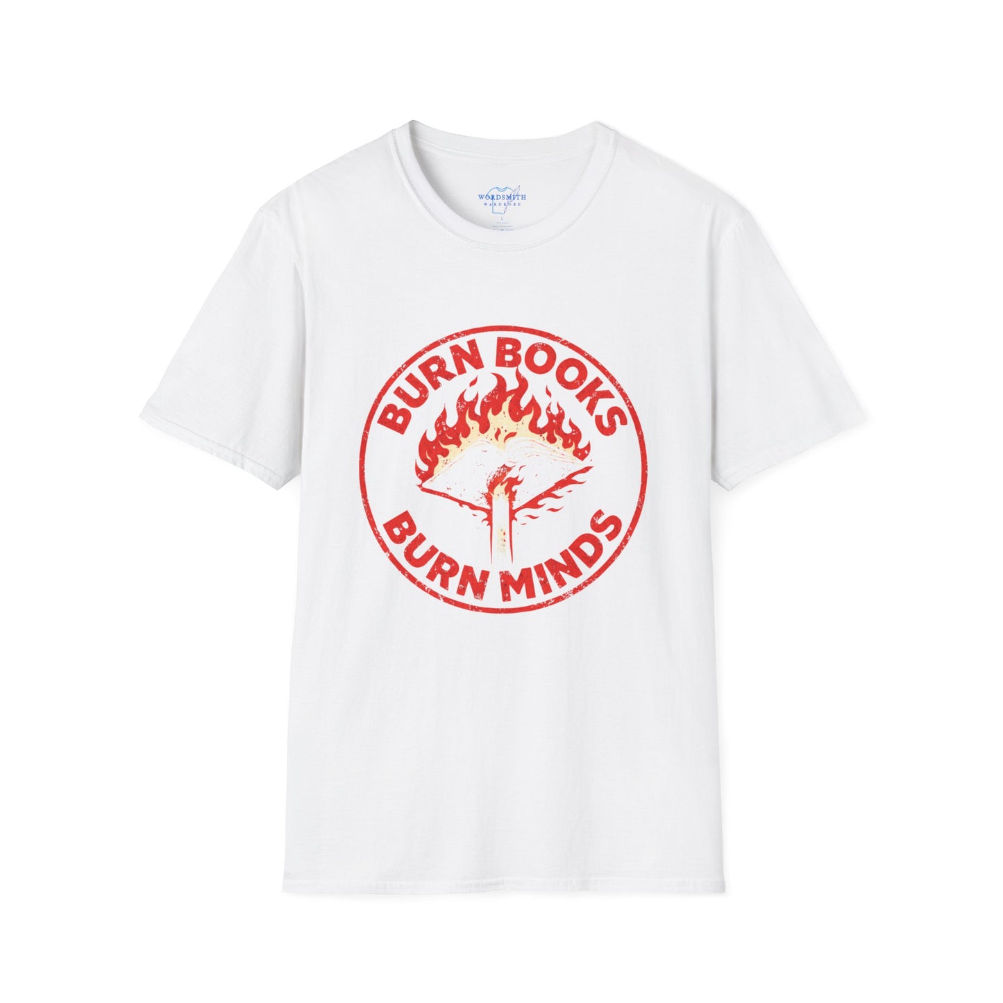 Burn Books, Burn Minds – Anti-Censorship Statement Shirt