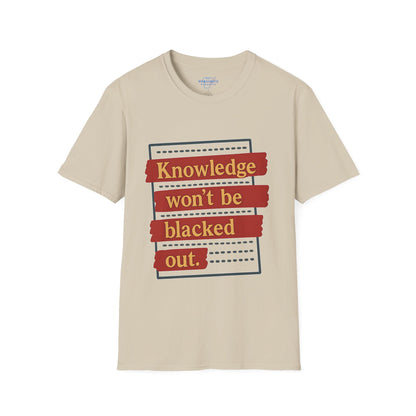 Knowledge Won't Be Blacked Out