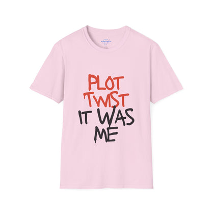 Plot Twist, It Was Me