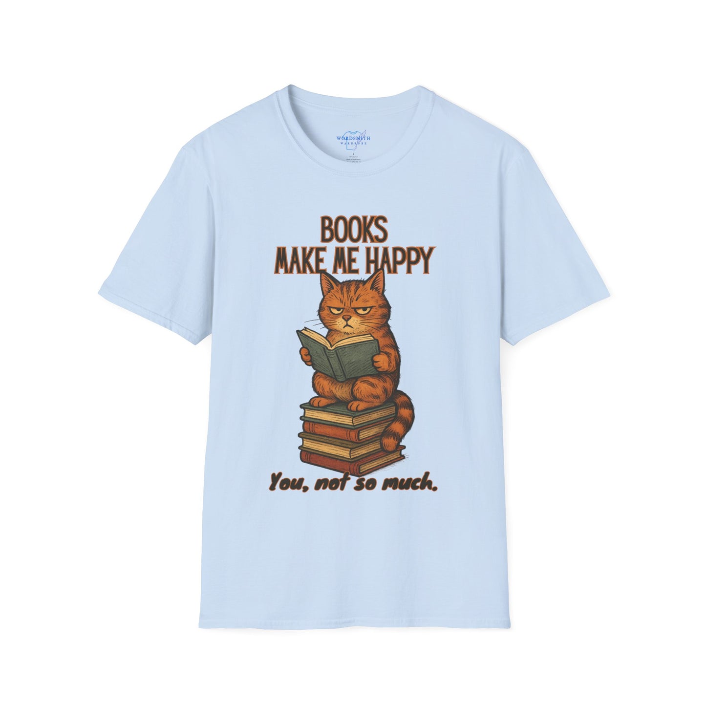 Books Make Me Happy. You, Not So Much