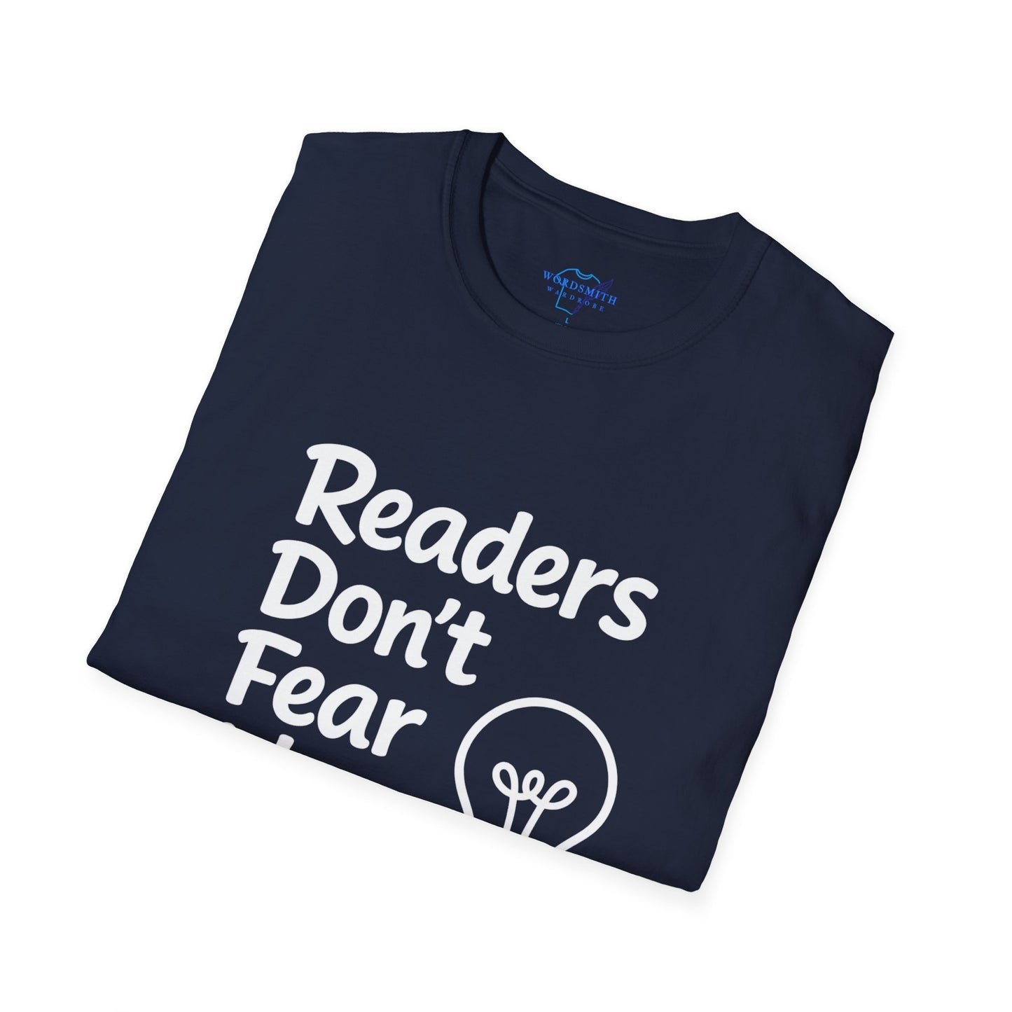 Readers Don’t Fear Ideas Shirt