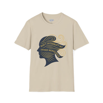 Don't Interrupt My Inner Monologue