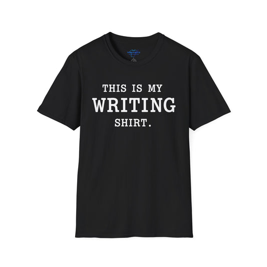 This Is My Writing Shirt T-Shirt — Writer Graphic Tee