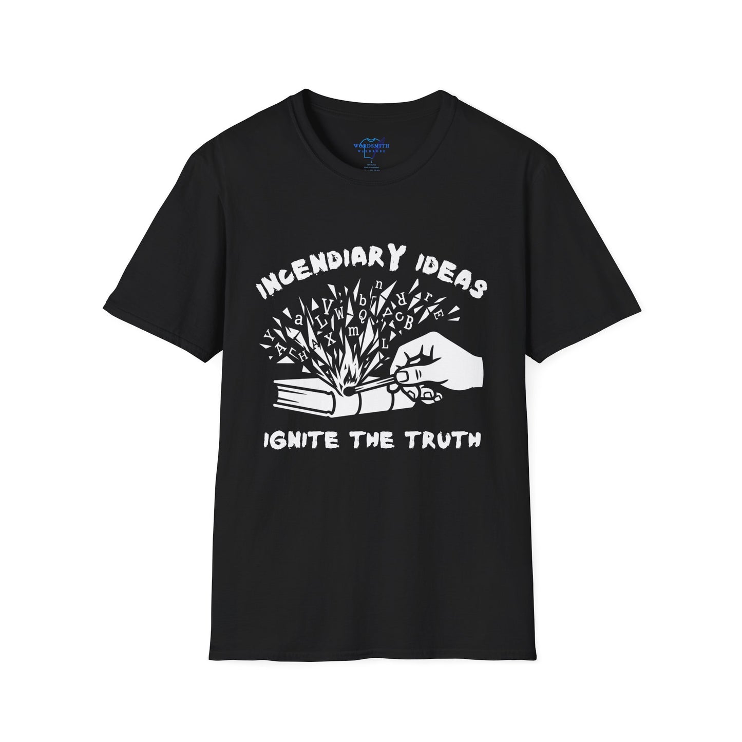 Incendiary Ideas – Ignite the Truth Reader & Writer Shirt