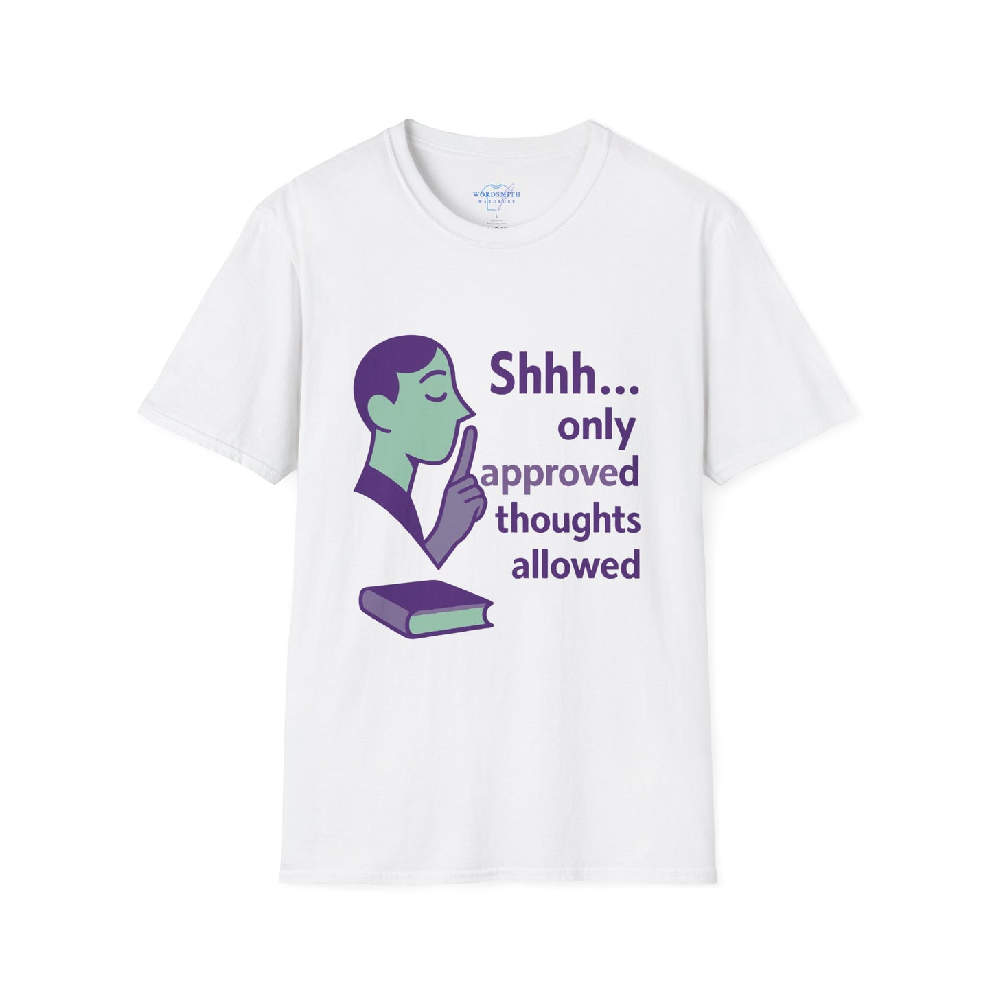 Shhh Only Approved Thoughts Allowed