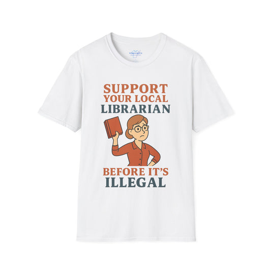 Support Your Local Librarian Shirt – Public Library Advocacy Tee