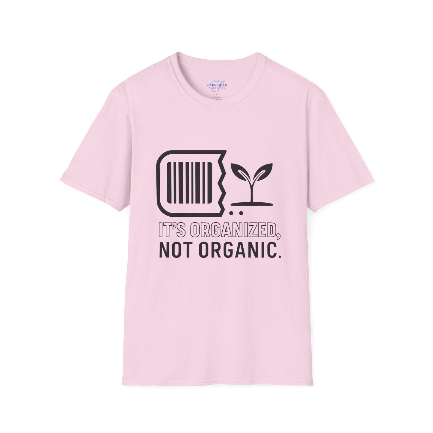 It's Organized Not Organic