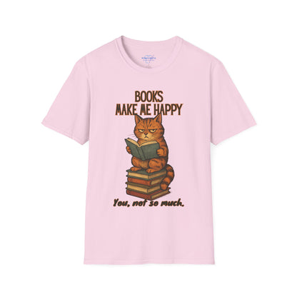 Books Make Me Happy. You, Not So Much